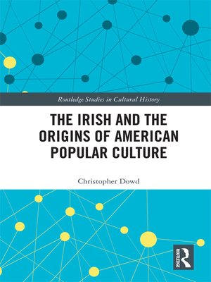 cover image of The Irish and the Origins of American Popular Culture
